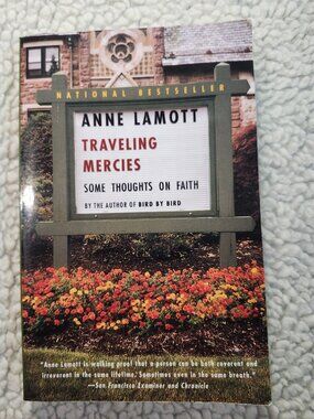 Anne Lamott Traveling Mercies Paperback Anchor Books Memoir Spirituality Used
